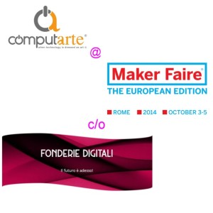 Invito ComputArte alla Maker Faire Roma  2014