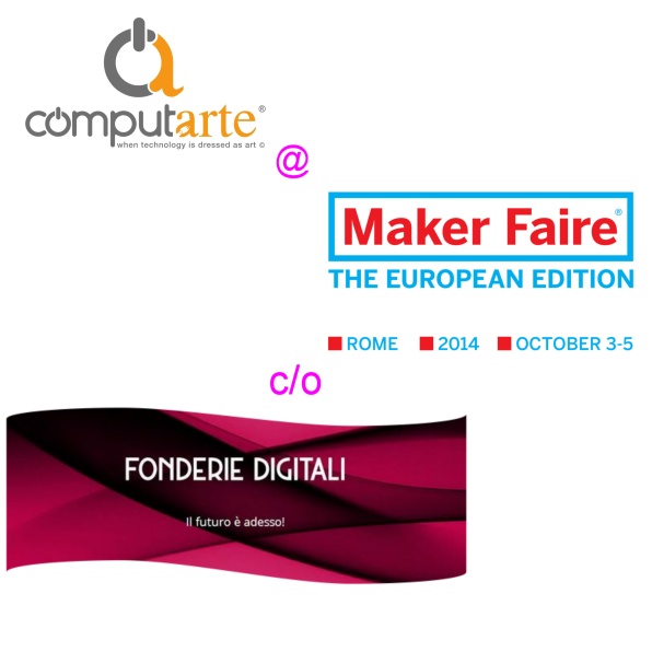 ComputArte invitation to the Maker Faire Rome  2014